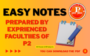 Easy Notes Prepared by experienced faculties of Prachand Prayash