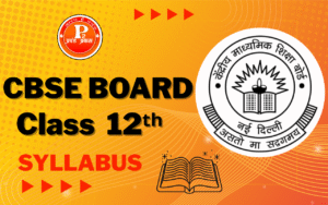 CBSE Board Class 12 Syllabus aligned on NCERT Books AND according to Cbse Board by Prachand Prayash